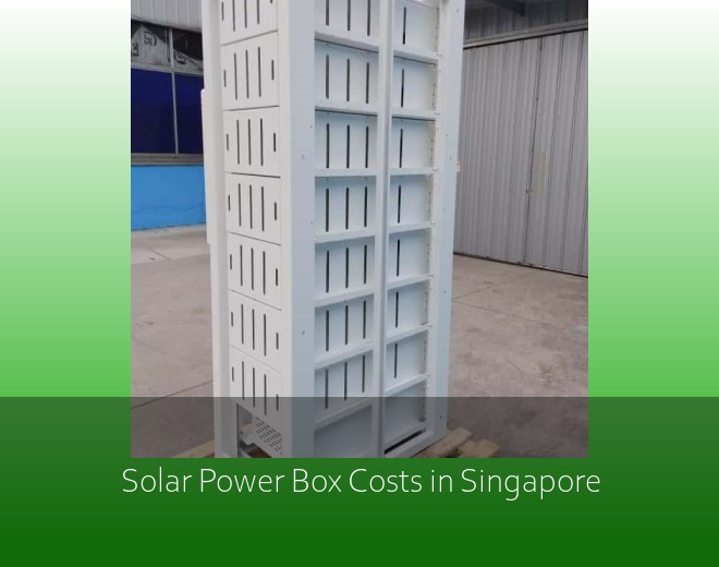 Solar Power Box Costs in Singapore